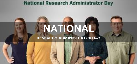NATIONAL RESEARCH ADMINISTRATOR DAY [राष्ट्रीय अनुसंधान प्रशासक दिवस]